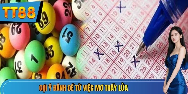 Gợi ý đánh đề từ việc mơ thấy lửa