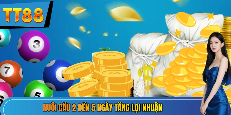 Nuôi cầu 2 đến 5 ngày tăng lợi nhuận