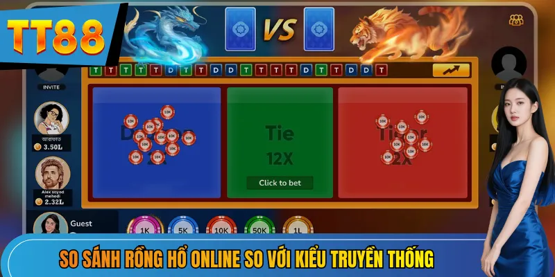 So sánh Rồng Hổ online so với kiểu truyền thống